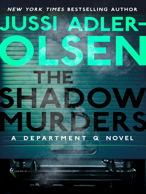 Title details for The Shadow Murders by Jussi Adler-Olsen - Wait list